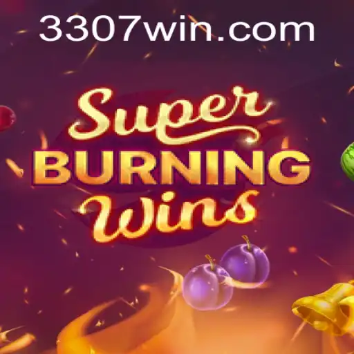 SuperBurningWins: Mergulhe na Emoção do Jogo e Descubra o 307win